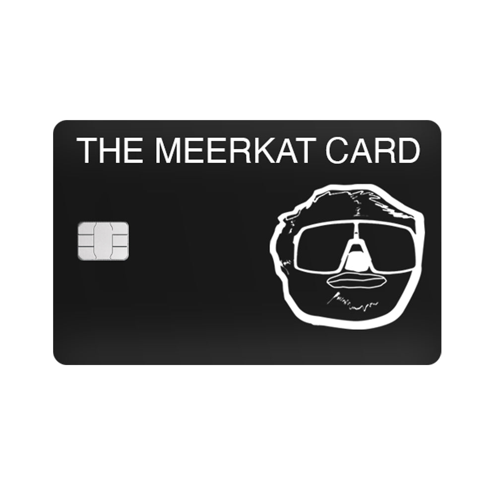 The Meerkat Card